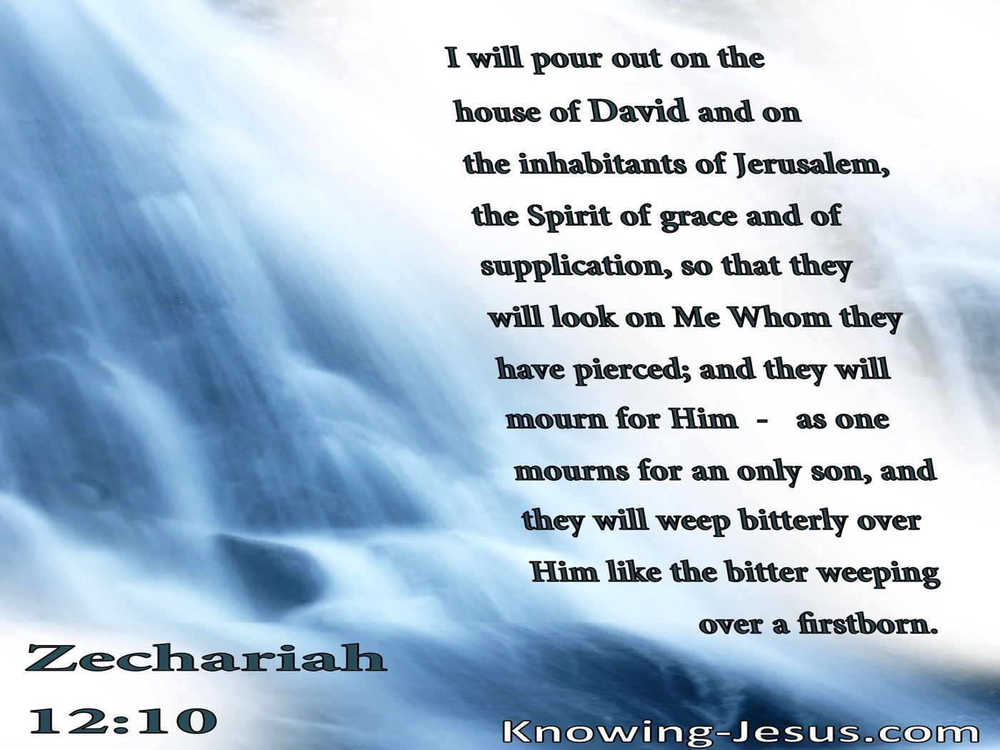 Zechariah  12-10 The Spirit Of Grace And Supplication (blue)